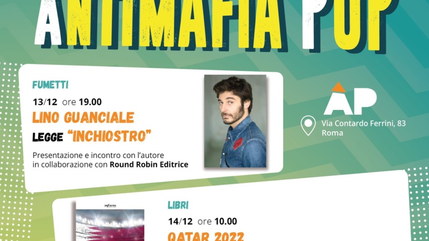 Antimafia POP – Fumetti, libri, musica: gli ultimi appuntamenti del 2022 con Lino Guanciale, Riccardo Noury, Riccardo Cucchi e la rete di Keep it Real